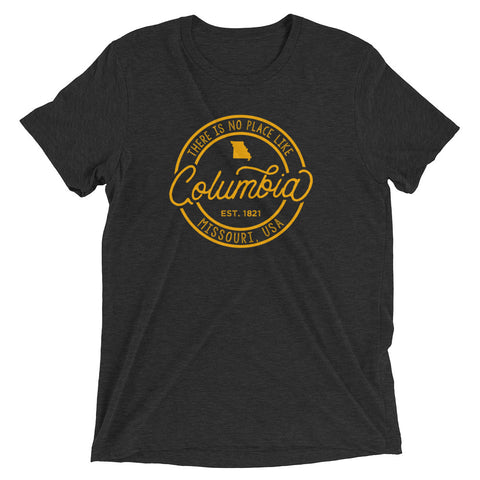 No Place Like Columbia Missouri T-Shirt