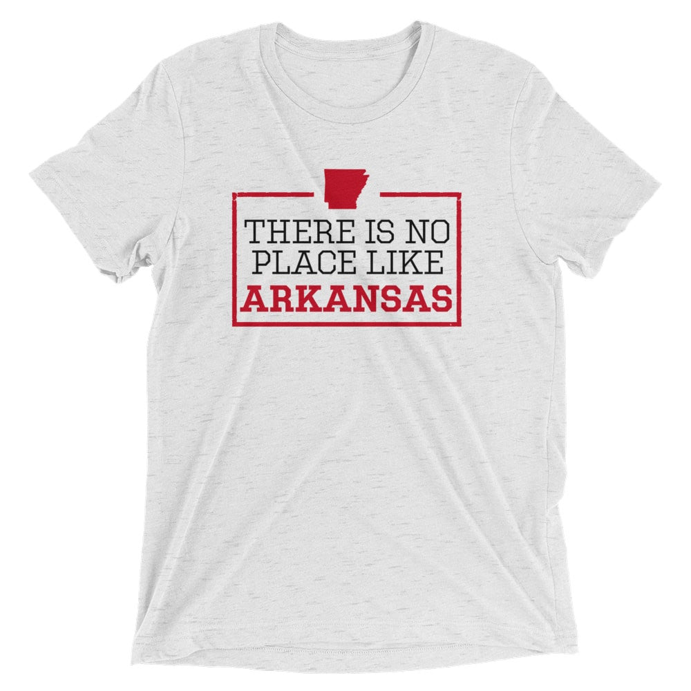 There Is No Place Like Arkansas Tri-blend Short Sleeve T-Shirt