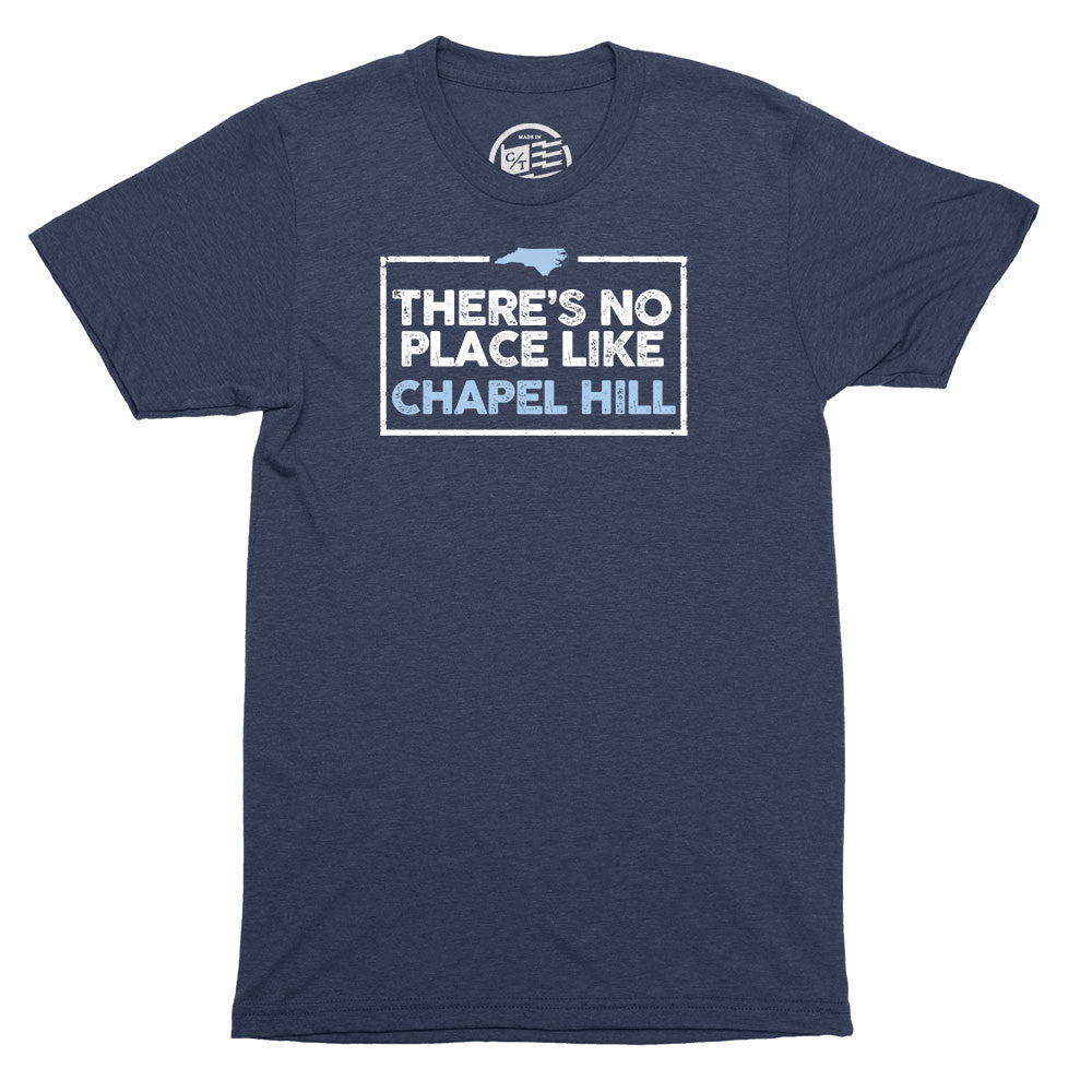 No Place Like Chapel Hill T-Shirt - Citizen Threads Apparel Co. - 2