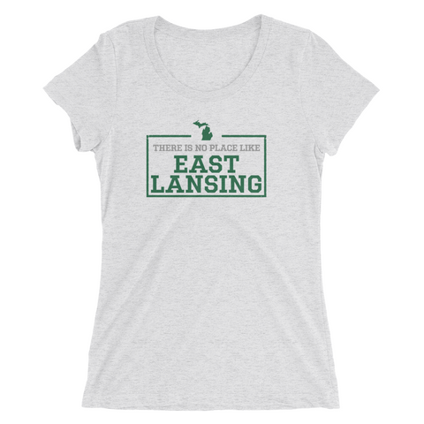 There Is No Place Like East Lansing Women's T-Shirt