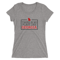 There Is No Place Like Georgia Women's T-Shirt