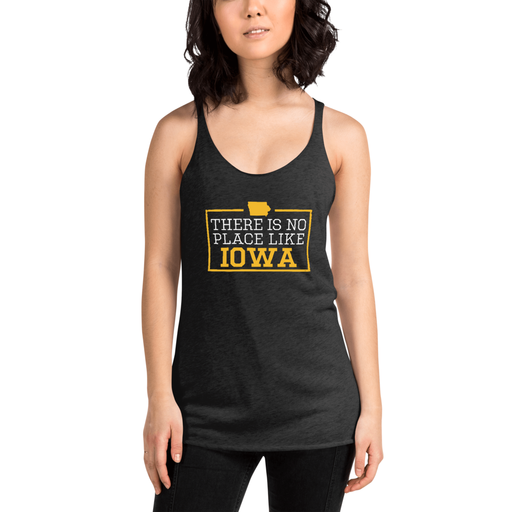 There Is No Place Like Iowa Women's Tank Top