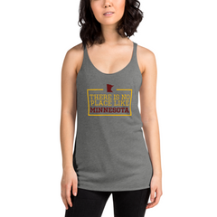 There Is No Place Like Minnesota Women's Tank Top