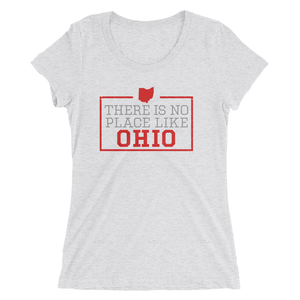 There Is No Place Like Ohio Women's T-Shirt